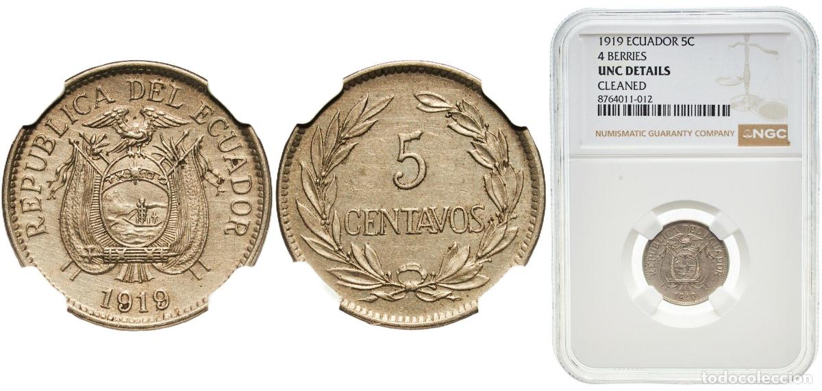 Material numism&aacute;tico: Ecuador Republic 1919 5 Centavos &uml;4 Berries&uml; Copper-nickel Gorham Manufacturing Company Mint 3g NGC