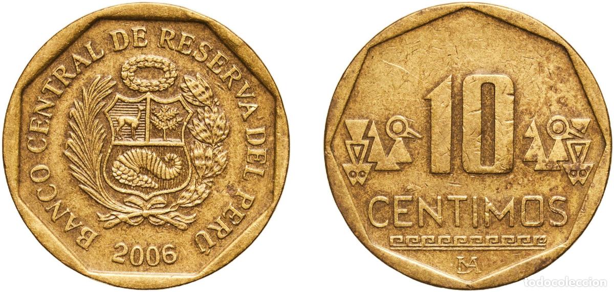 Material numism&aacute;tico: Peru Republic 2006 LIMA 10 C&eacute;ntimos (Without braille) Brass Lima Mint (54200000) 3.56g XF KM 305.4
