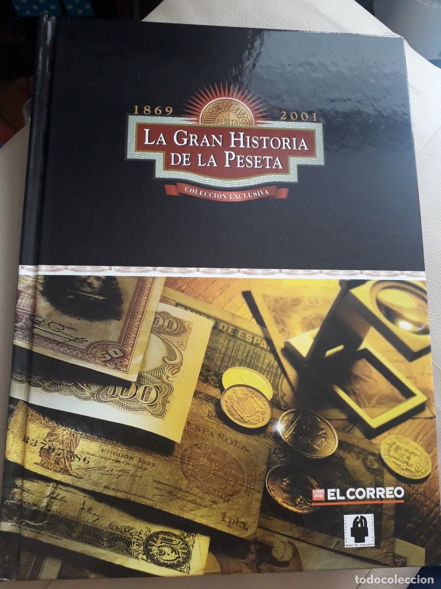 Numismatic Material: La gran historia de la peseta. 1869-2001 El correo. Colecci&oacute;n exclusiva.