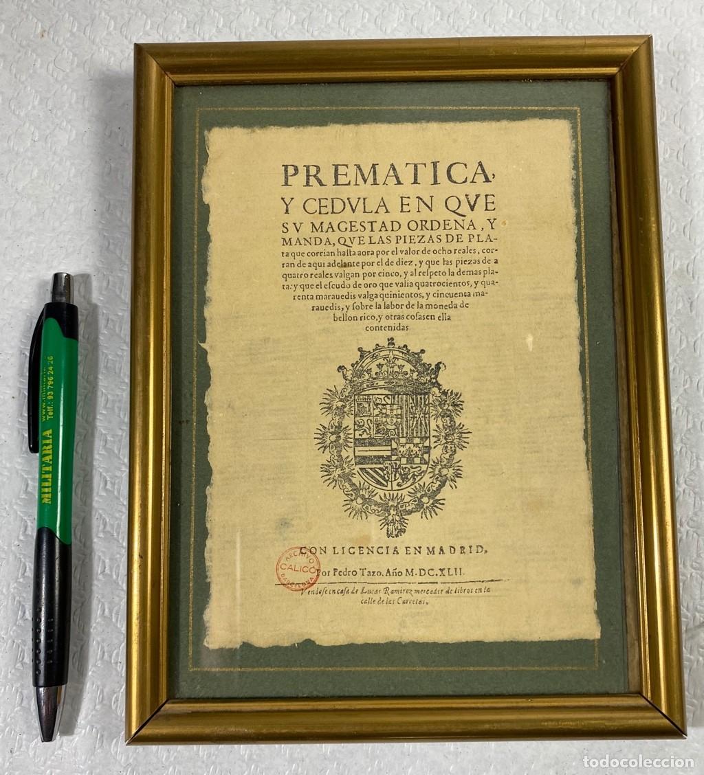 Numismatic Material: Prematica piezas de valor 8 Reales pasan a diez 1642