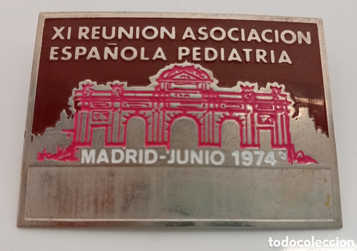 Medallas condecorativas: PIN XI DE LA REUNI&Oacute;N DE ASOCIACI&Oacute;N E. PEDIATRIA