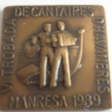 Coleccionismo deportivo: - MEDALLA O MEDALLON VI TROBADA DE CANTAIRES D^AVANERES DE MANRESA 1989 DE MEDIDAS 5CTMS X5 CTMS