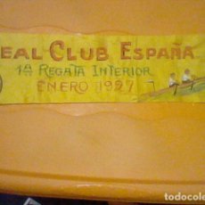 Coleccionismo deportivo: 1927 REAL CLUB ESPAÑA 1ª REGATA REMO INTERIOR BANDA ORIGINAL 2,30 METROS LEER DETERIORO