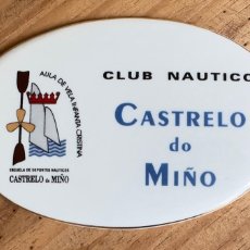Coleccionismo deportivo: PLACA CERAMICA ESMALTADA CLUB NAUTICO CASTRELO DO MIÑO.