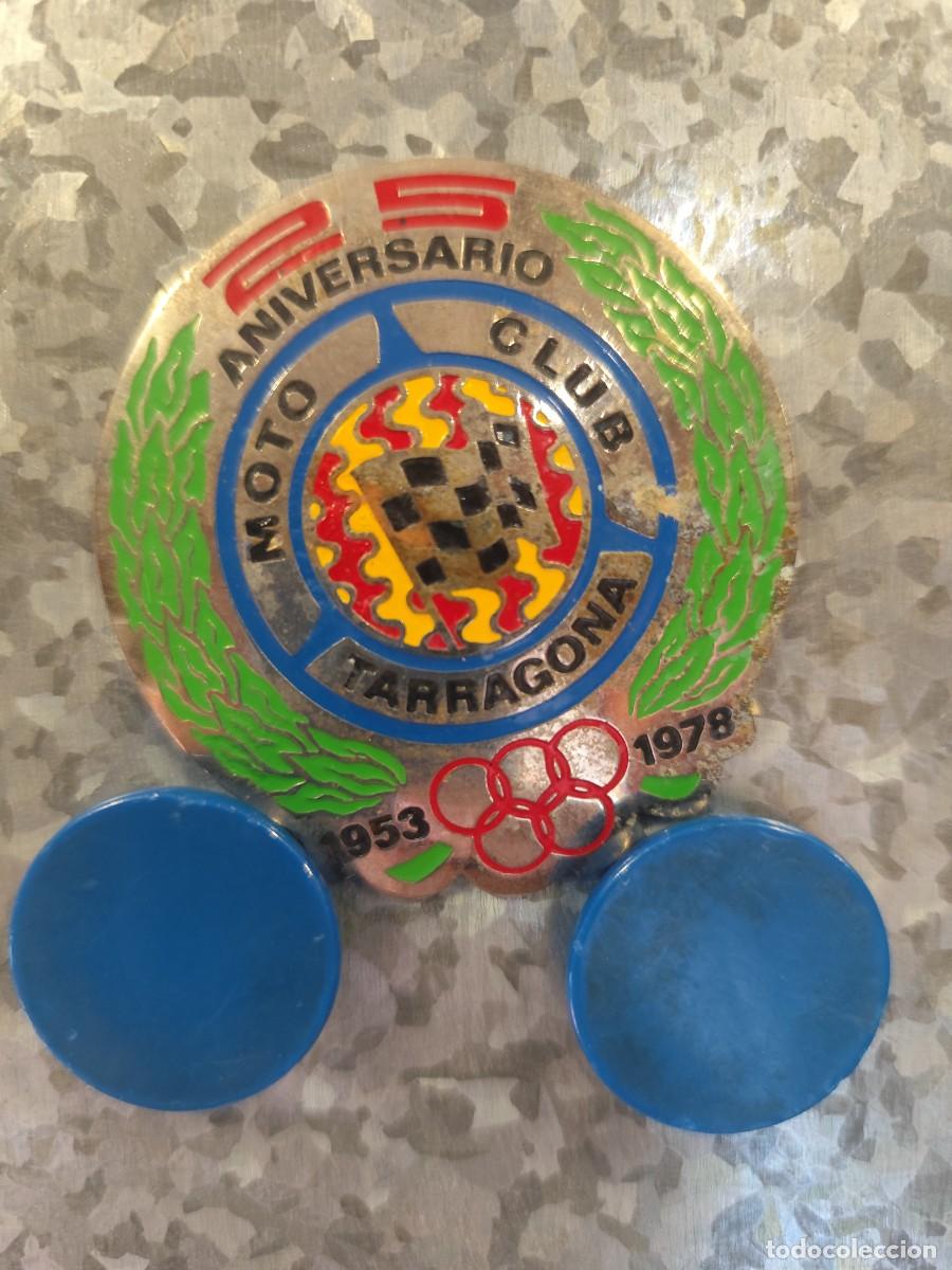 Collectionnisme sportif: INSIGNIA O MEDALLA 25 ANIVERSRIO DEL MOTO CLUB TARRAGONA, FUNDADA EN 1953 - A&Ntilde;O 1978, MOTOCICLISMO