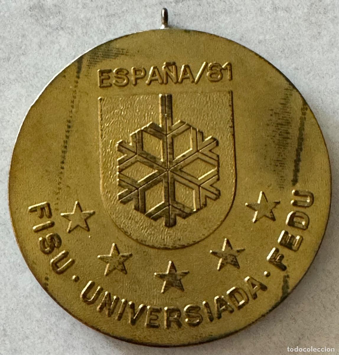 Collezionismo sportivo: MEDALLA - JUEGOS MUNDIALES UNIVERSITARIOS DE INVIERNO - ESPA&Ntilde;A 81 - UNIVERSIADA - FISU - FEDU