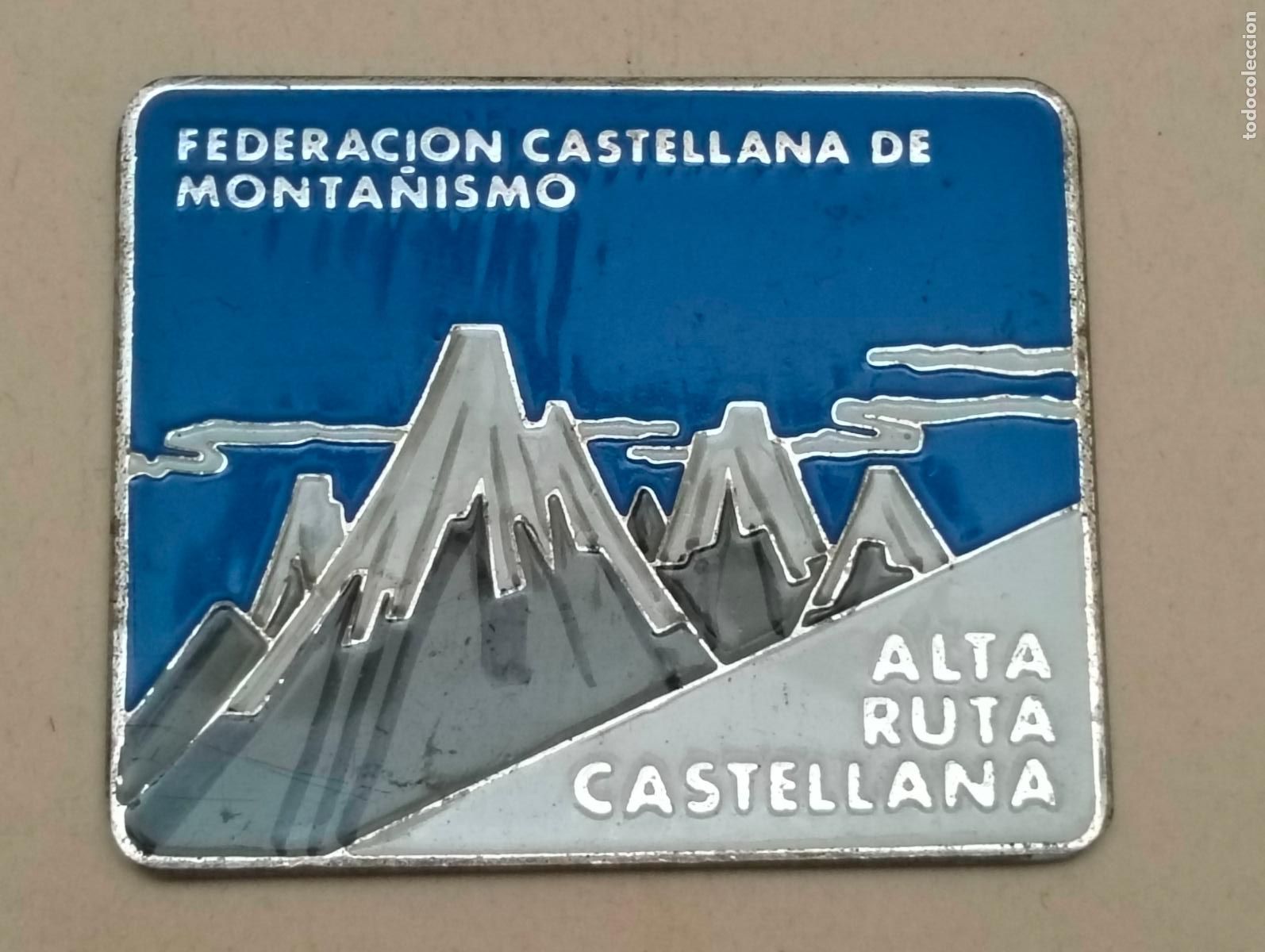 Coleccionismo deportivo: PLACA ESMALTADA FEDERACI&Oacute;N CASTELLANA DE MONTA&Ntilde;ISMO RUTA ALTA MONTA&Ntilde;A 5 X 6 CMTS