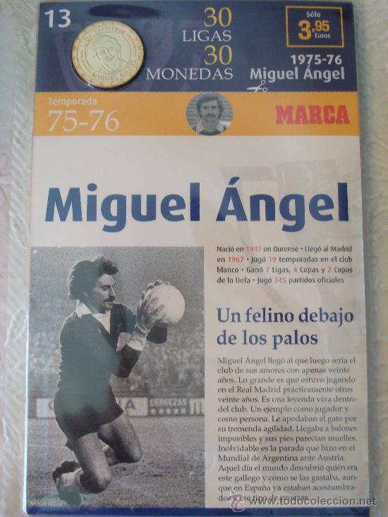 Colecionismo desportivo: MONEDA DEL REAL MADRID. 13.- LIGA 1975 1976. MIGUEL &Aacute;NGEL. 30 LIGAS 30 MONEDAS. 2007. MARCA.