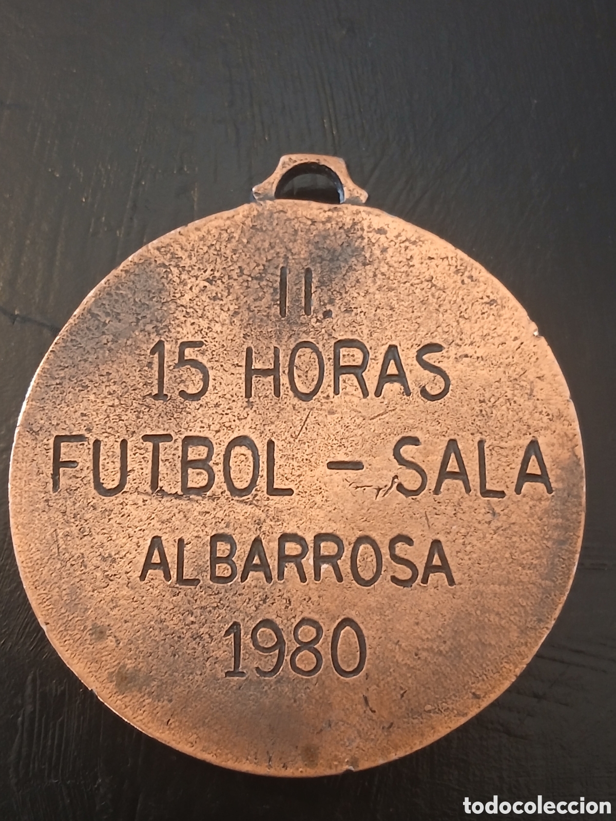 Collectionnisme sportif: Medalla original del torneo &rdquo;15 Horas de F&uacute;tbol Sala&rdquo; Albarrosa, a&ntilde;o 1980