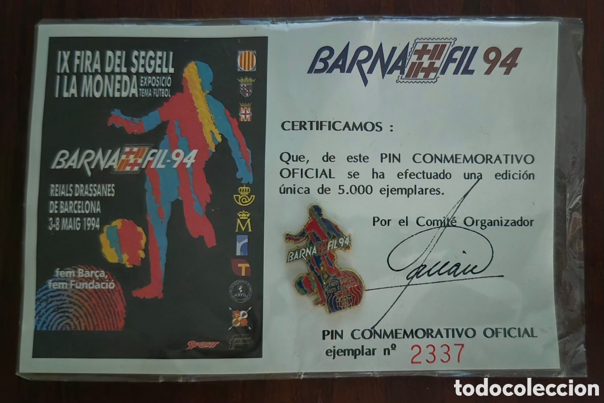 Collectionnisme sportif: PIN BARNAFIL 94 F.C. BARCELONA, CERTIFICADO OFICIAL NUMERADO 2337/5000