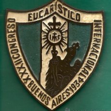 Medallas históricas: ESCUDO DEL CONGRESO EUCARISTICO INTERNACIONAL - 1934 - ESCUDO PAPAL - 8,5 CM X 7,5 CM - PESO 125 GR.