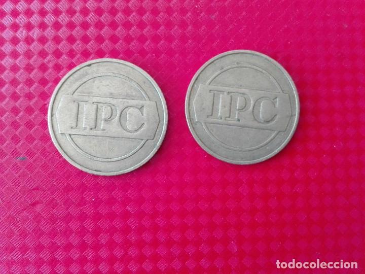 Medalhas hist&oacute;ricas: 2 FICHAS , TOKEN, JETON DE IPC