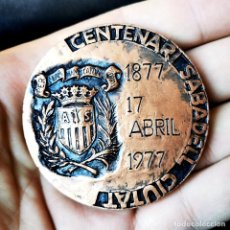 Medallas históricas: ⚜️ AK330. MEDALLA CENTENARI SABADELL CIUTAT. 17 DE ABRIL 1977. 134,24 G.