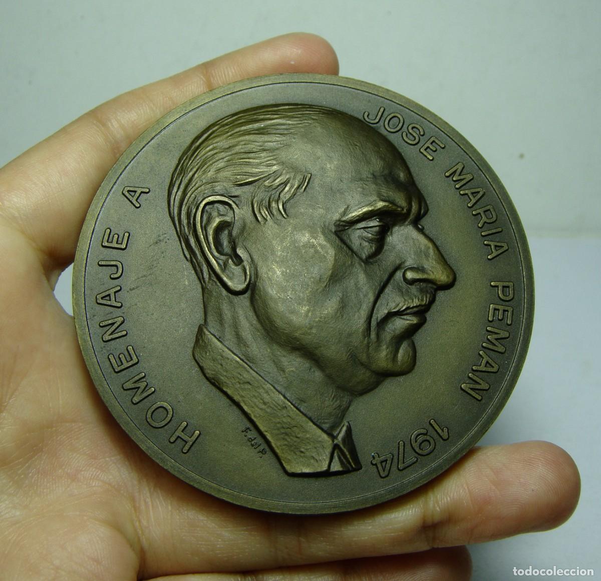 Medallas hist&oacute;ricas: Medalla conmemorativa Jos&eacute; Mar&iacute;a Pem&aacute;n. C&aacute;diz - 1974. Grabador: F. del P (7 cm)