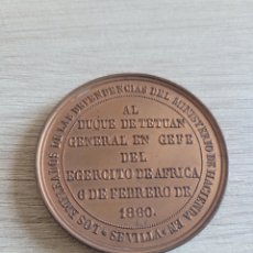Medallas históricas: MEDALLA HOMENAJE AL DUQUE DE TETUÁN, GENERAL EN JEFE DE LOS EJÉRCITOS EN ÁFRICA . 1860 SEVILLA