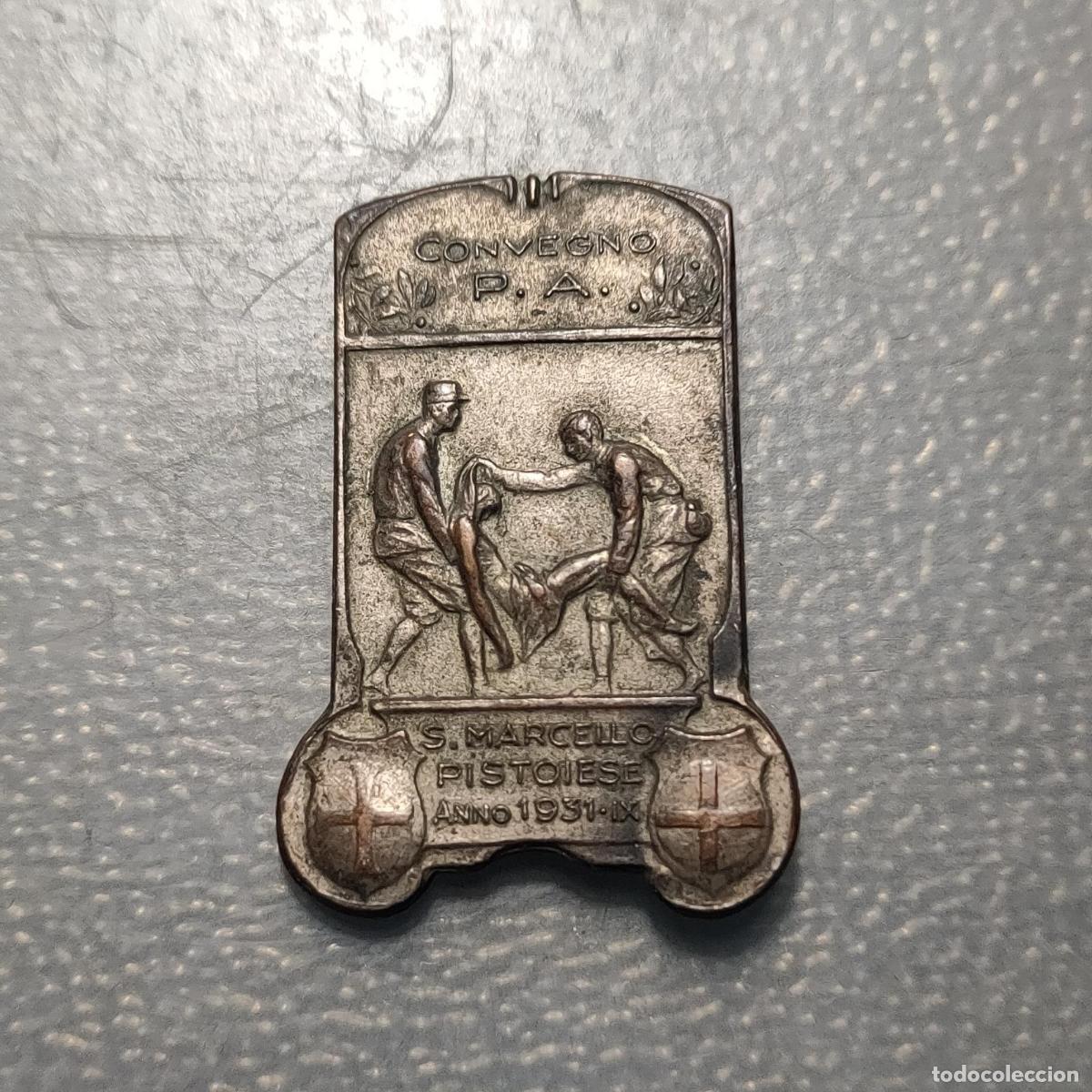 Medallas hist&oacute;ricas: ITALIA TOSCANA PISTOLA SAN MARCELLO MEDALLA 1931 CONVEGNO PUBLICO ASISTENCIA