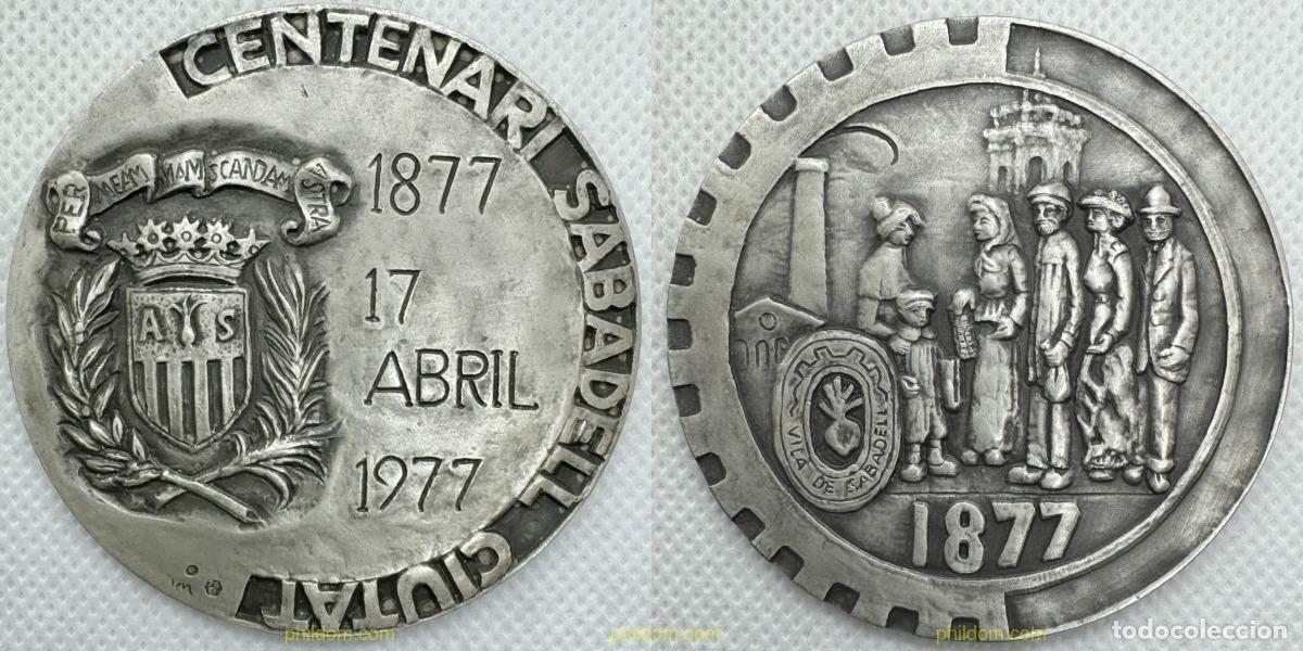 Medallas hist&oacute;ricas: MEDALLA CENTENARI SABADELL CIUTAT PLATA 1877 17 ABRIL 1977 N&ordm;60 de 100 - 105GR