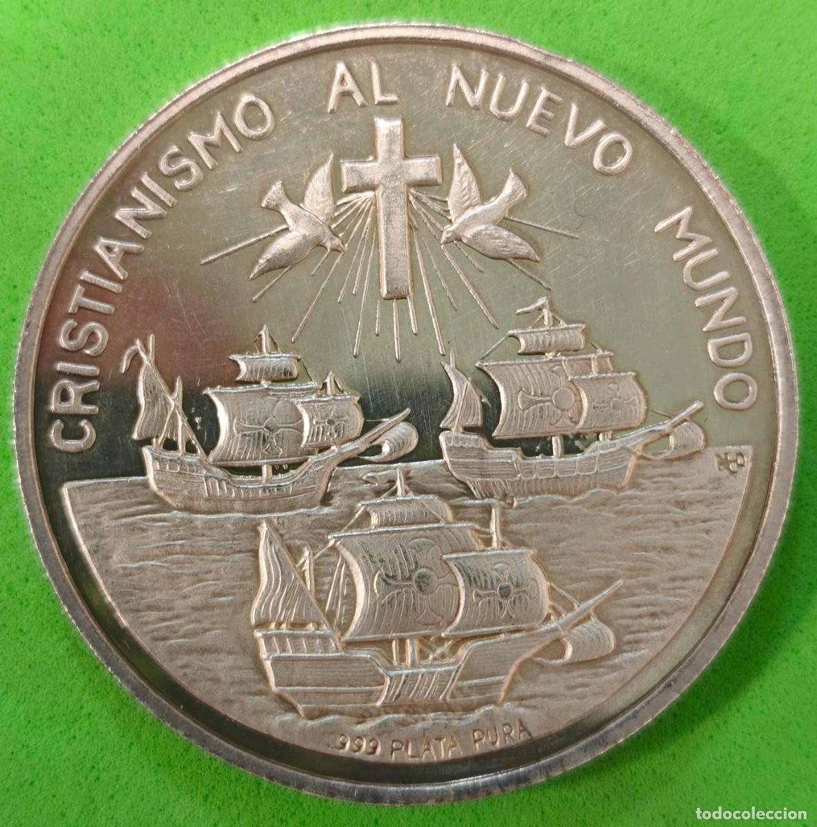 Medallas hist&oacute;ricas: ESPA&Ntilde;A. CRISTINIANISMO AL NUEVO MUNDO. DOS ONZAS PLATA PURA. PESO 62,3 GR