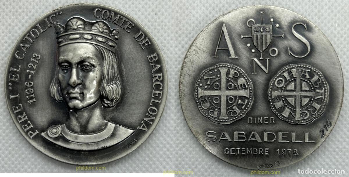 Medallas hist&oacute;ricas: MEDALLA COMTE DE BARCELONA. PERE I &rdquo;EL CATOLIC&rdquo; 1136-1213. ASOCIACION NUMISMATICA SABADELL. Diner 1