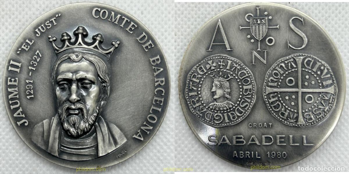 Medallas hist&oacute;ricas: MEDALLA COMTE DE BARCELONA. JAUME II &rdquo;EL JUST&rdquo;. ASOCIACION NUMISMATICA SABADELL. Croat1980 PLATA