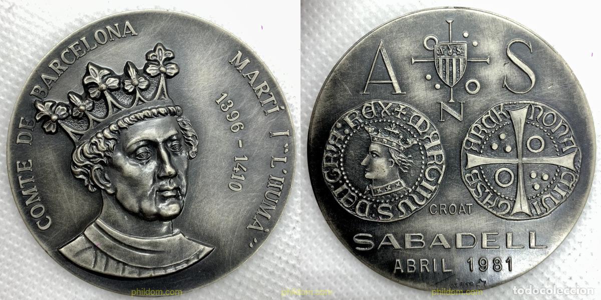 Medallas hist&oacute;ricas: MEDALLA COMTE DE BARCELONA. MARTI I - L'HUM&Agrave;. ASOCIACION NUMISMATICA SABADELL. 1981