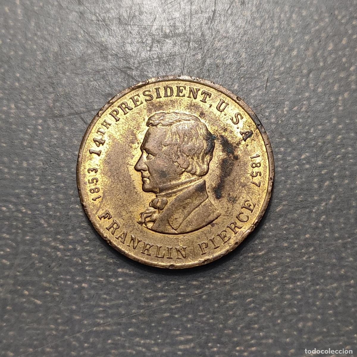Medallas hist&oacute;ricas: ESTADOS UNIDOS USA EEUU MEDALLA FRANKLIN PIERCE 14&ordm; PRESIDENTE 1853-1857 25 mm