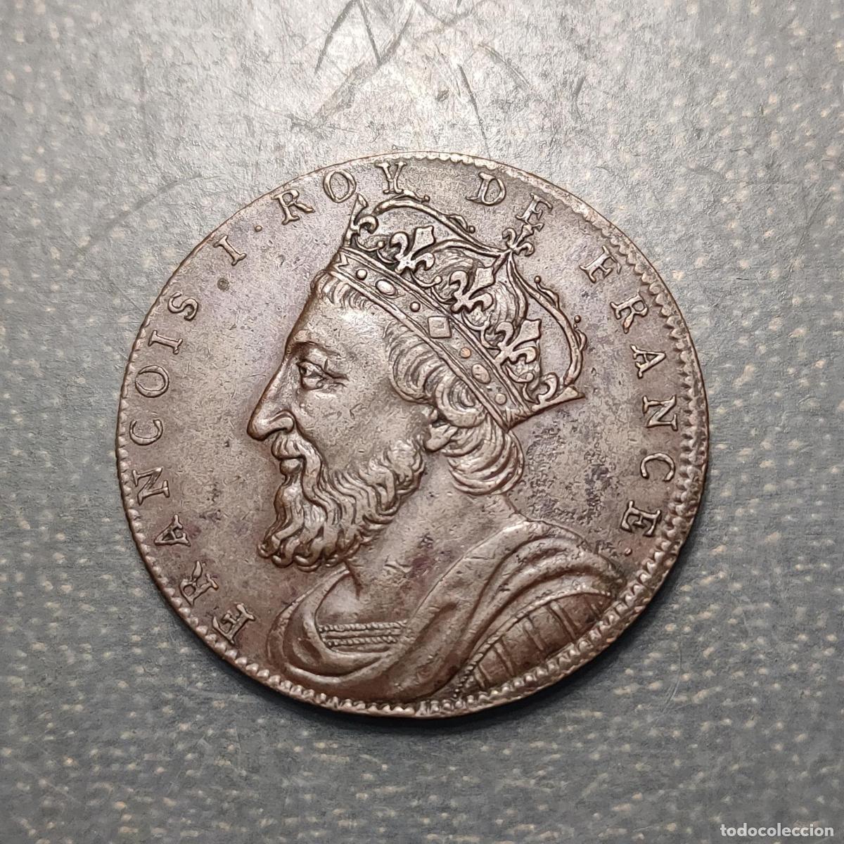 Medallas hist&oacute;ricas: FRANCIA FRANCE MEDALLA FRANCISCO I 1494-1547 33mm