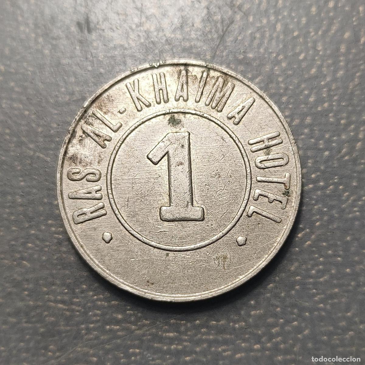 Medallas hist&oacute;ricas: EMIRATOS ARABES UNIDOS UAE RAS ALKHAIMA HOTEL FICHA 1 DIRHAM