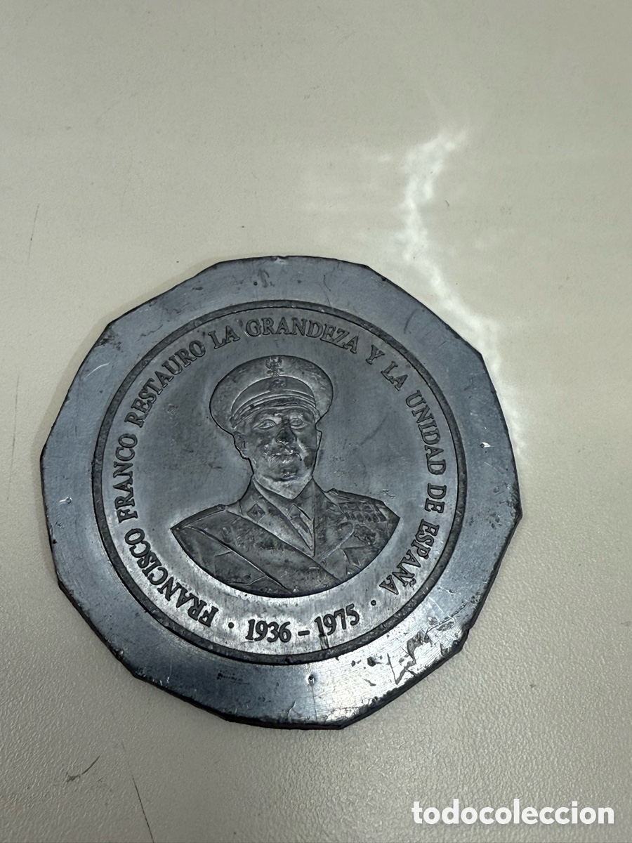 Medallas hist&oacute;ricas: Medalla troquelada o molde de fundici&oacute;n Francisco Franco 1936 - 1975 unidad de Espa&ntilde;a