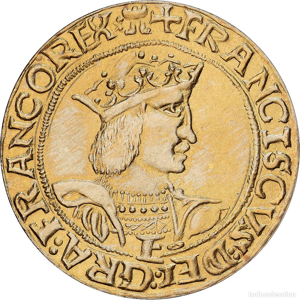Medallas hist&oacute;ricas: [#1529547] Francia, medalla, Reproduction Teston de Fran&ccedil;ois Ier, Cobre - n&iacute;quel dorado