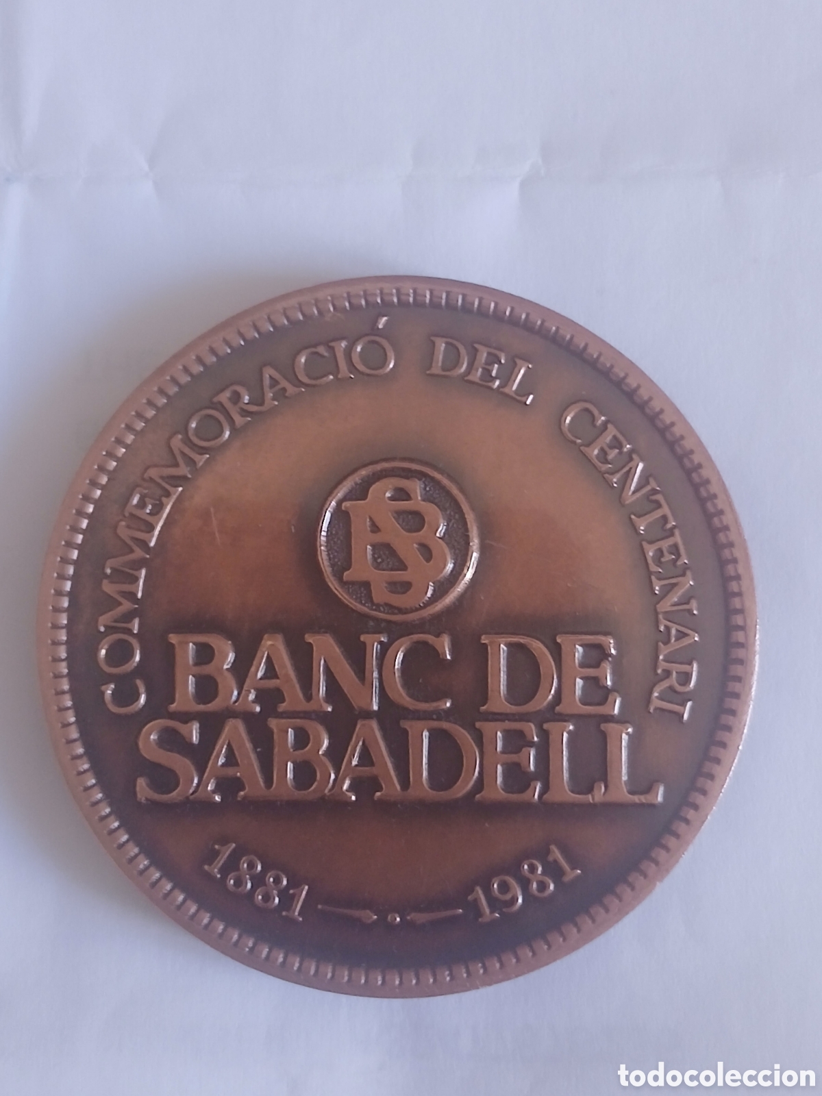 Medallas hist&oacute;ricas: MEDALLA EN BRONCE. CENTENARIO DEL BANC SABADELL. 1881-1981