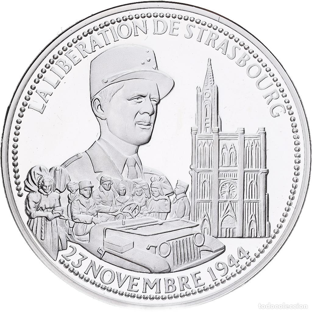Medallas hist&oacute;ricas: [#1214144] Francia, medalla, La Lib&eacute;ration de Strasbourg, Plata, FDC