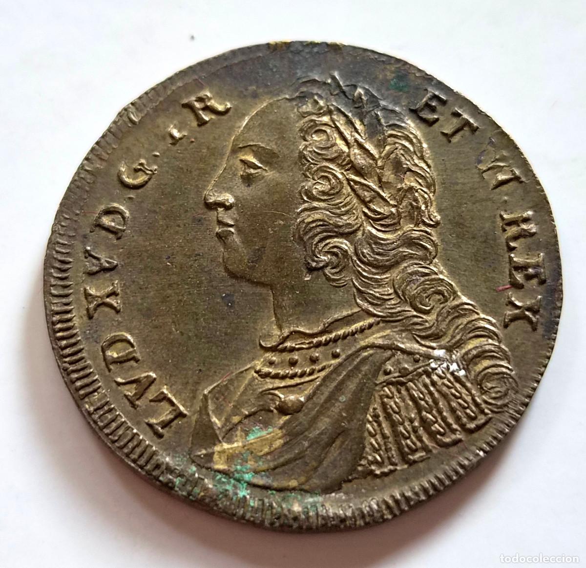 Medallas hist&oacute;ricas: FRANCIA. Luis XV. Jet&oacute;n. Paz entre Francia y Espa&ntilde;a. EBC Brillo original FRANCIA