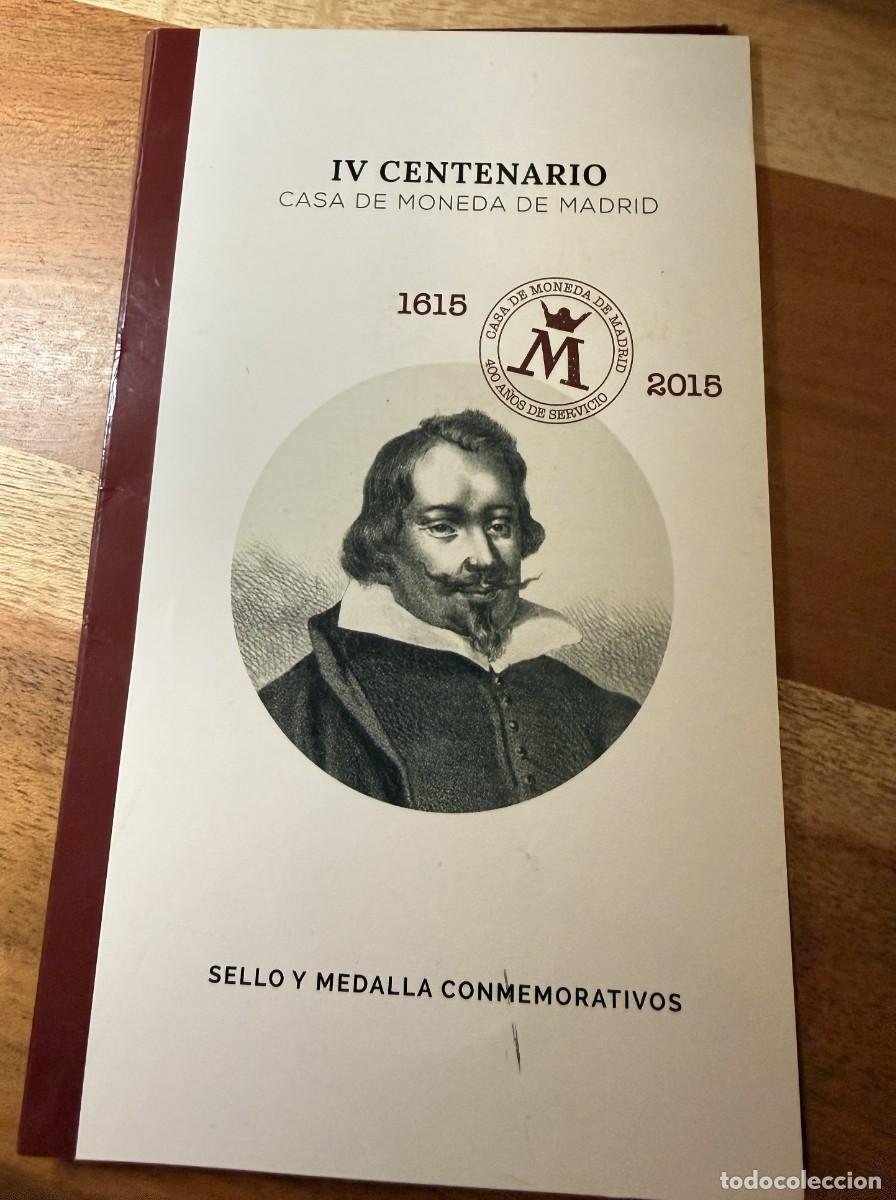 Medallas hist&oacute;ricas: IV Centenario Casa de la Moneda de Madrid: Medalla y Sello