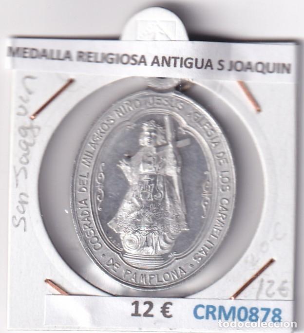 Medallas hist&oacute;ricas: CRM0878 MEDALLA RELIGIOSA ANTIGUA SAN JOAQUIN
