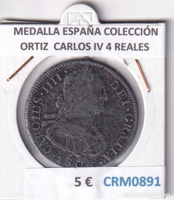 Medallas hist&oacute;ricas: CRM0891 MEDALLA ESPA&Ntilde;A COLECCI&Oacute;N ORTIZ CARLOS IV 4 REALES