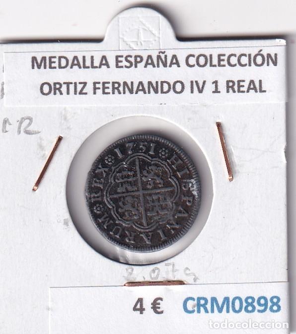 Medallas hist&oacute;ricas: CRM0898 MEDALLA ESPA&Ntilde;A COLECCI&Oacute;N ORTIZ FERNANDO IV 1 REAL