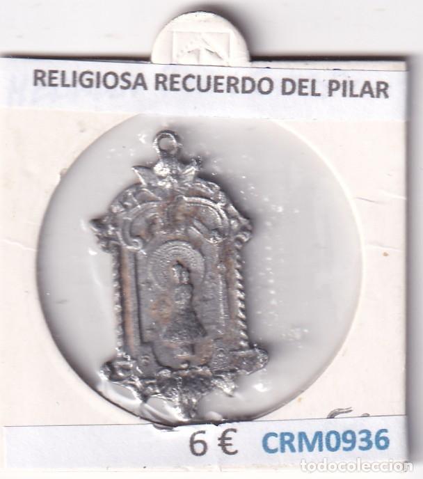 Medallas hist&oacute;ricas: CRM0936 MEDALLA RELIGIOSA RECUERDO DEL PILAR
