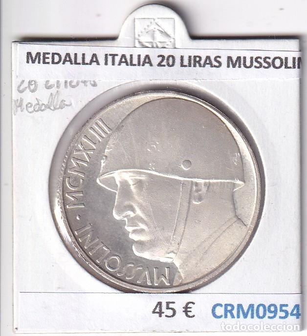 Medallas hist&oacute;ricas: CRM0954 MEDALLA ITALIA 20 LIRAS MUSSOLINI