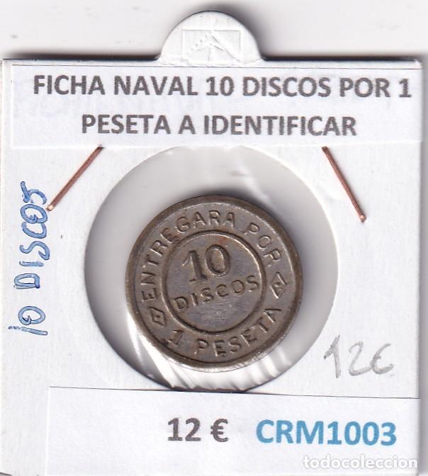 Historical Medals: CRM1002 FICHA NAVAL 10 DISCOS POR 1 PESETA A IDENTIFICAR
