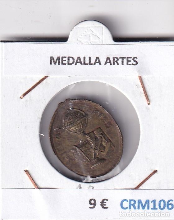 Medallas hist&oacute;ricas: CRM1060 MEDALLA ARTES