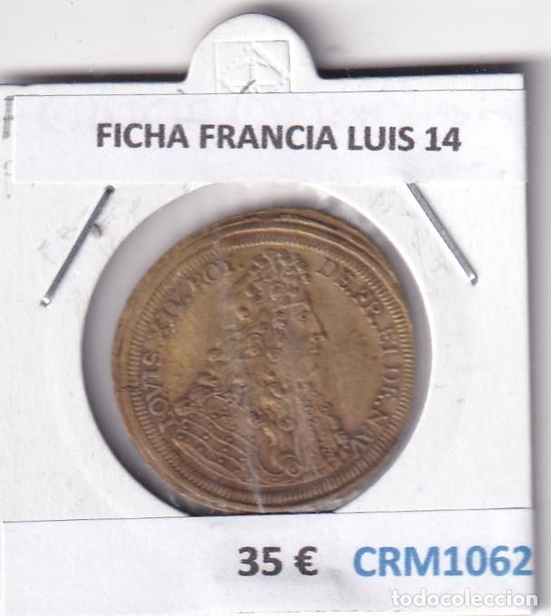 Medallas hist&oacute;ricas: CRM1062 FICHA FRANCIA LUIS 14