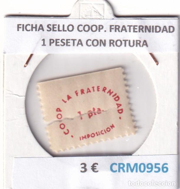 Medalhas hist&oacute;ricas: CRM0956 FICHA SELLO COOP. FRATERNIDAD 1 PESETA CON ROTURA
