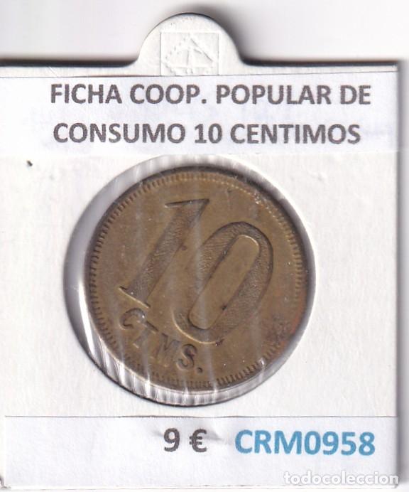 Medalhas hist&oacute;ricas: CRM0958 FICHA COOP. POPULAR DE CONSUMO 10 CENTIMOS