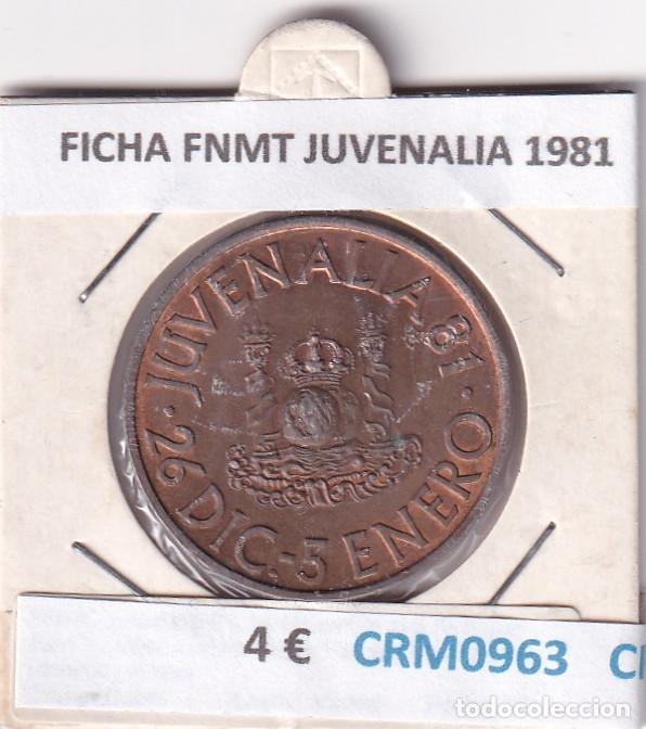 Medalhas hist&oacute;ricas: CRM0963 FICHA FNMT JUVENALIA 1981