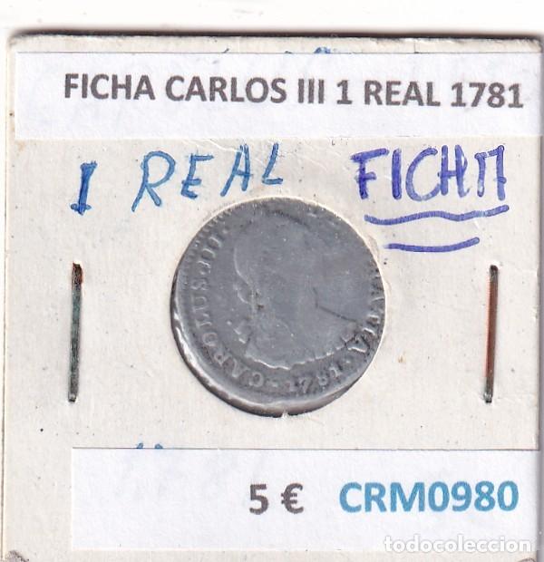 Medallas hist&oacute;ricas: CRM0980 FICHA CARLOS III 1 REAL 1781