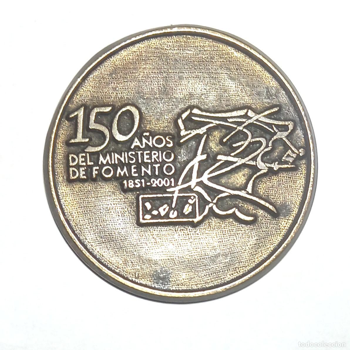 Medallas hist&oacute;ricas: Medalla bronce conmemorativa 150 a&ntilde;os Ministerio de Fomento 1851/2001