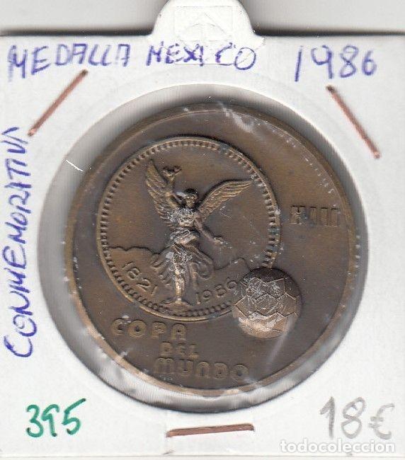 M&eacute;dailles historiques: CRM0395 MEDALLA MEXICO 1986 CONM.