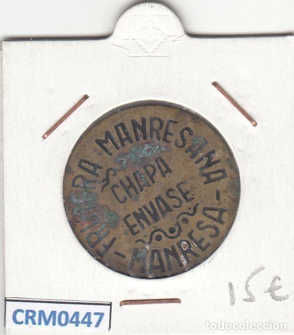 Historische Medaillen: CRM0447 FICHA MANRESA CHAPA ENVASE
