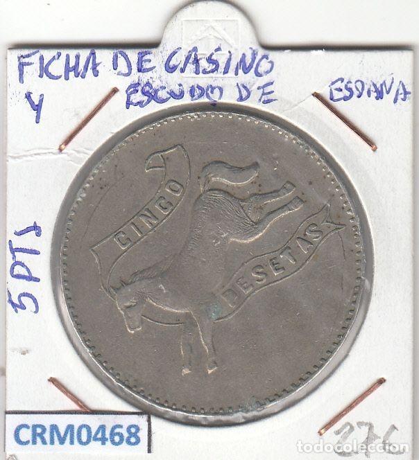Medallas hist&oacute;ricas: CRM0468 FICHA DE CASINO CON ESCUDO DE ESPA&Ntilde;A 5 PESETAS